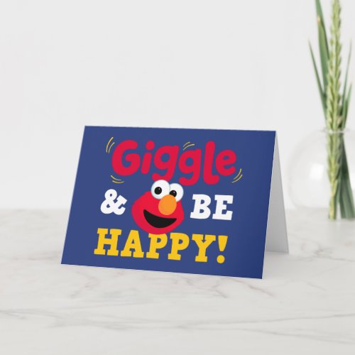 Giggle and Be Happy Elmo Birthday Card