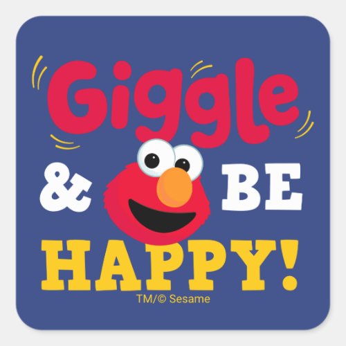 Giggle and Be Happy Elmo Square Sticker