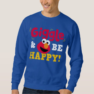 Giggle and Be Happy Elmo Sweatshirt