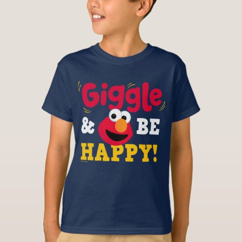 Giggle and Be Happy Elmo T-Shirt
