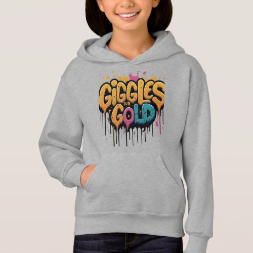 Giggles for Gold Hoodie