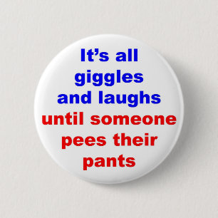 Giggles & Laughs Pees Pants Button