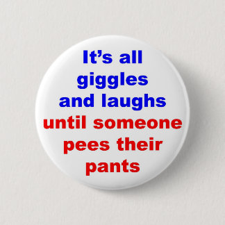 Giggles & Laughs Pees Pants Button