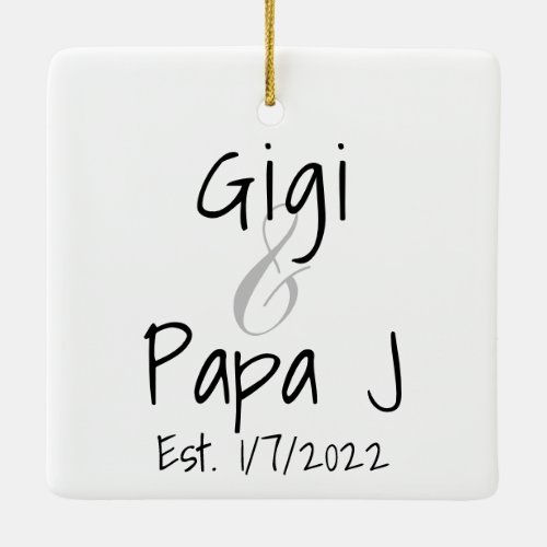 Gigi and Papa J First Grandchild Ornament