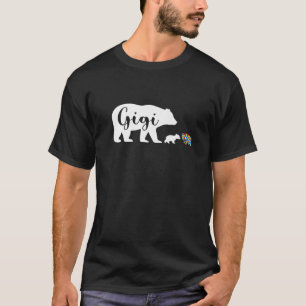 Gigi Bear Autism Awareness Love Support Family Aut T-Shirt