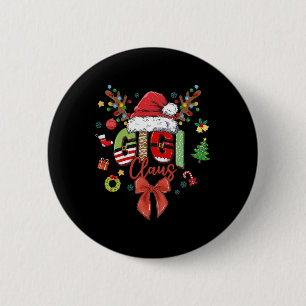 Gigi Claus Coquette Christmas Matching Family Xmas Button