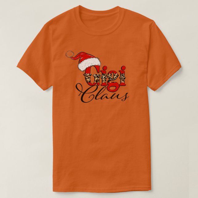 Gigi Claus Merry Christmas Funny Mom Lover Santa H T-Shirt (Design Front)