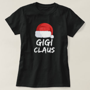 gigi claus T-Shirt
