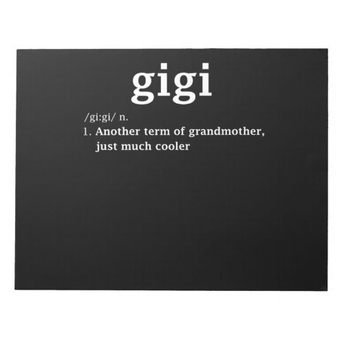 Gigi Definition Funny Grandma Mother Day Gifts Wom Notepad