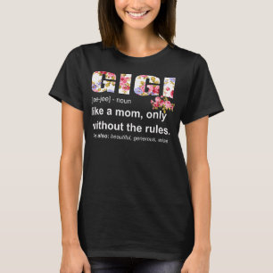 Gigi Definition Funny Grandma Mothers Day Women T-Shirt