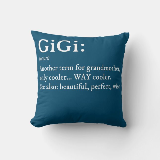 gigi definition gigi dictionary grandma mors day throw pillow (Front)