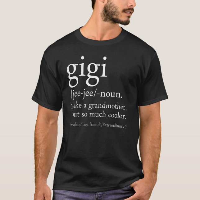 Gigi Definition Grandma Mother Day For Women 1 T-Shirt (Front)