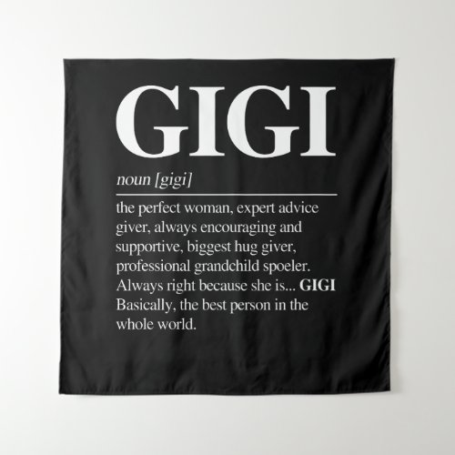 Gigi Definition Grandma Mother Day Gifts Women Tapestry