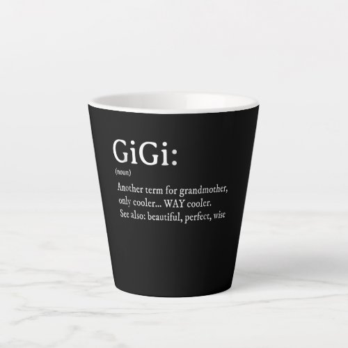 Gigi Definition T Women Gigi Gift Grandma Birthday Latte Mug