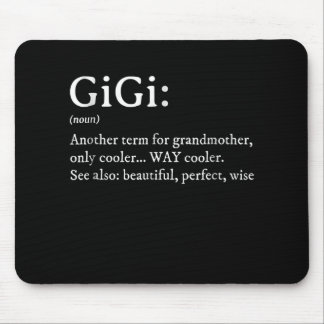 Gigi Definition T Women Gigi Gift Grandma Birthday Mouse Pad