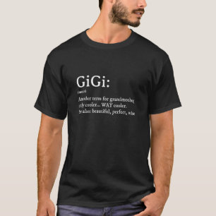 Gigi Definition Women Gigi Gift Grandma Birthday T-Shirt