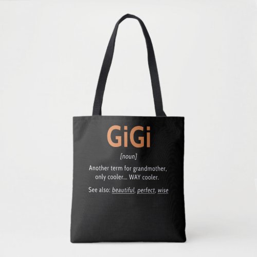 Gigi Definition Women Gigi Gift Grandma Birthday Tote Bag