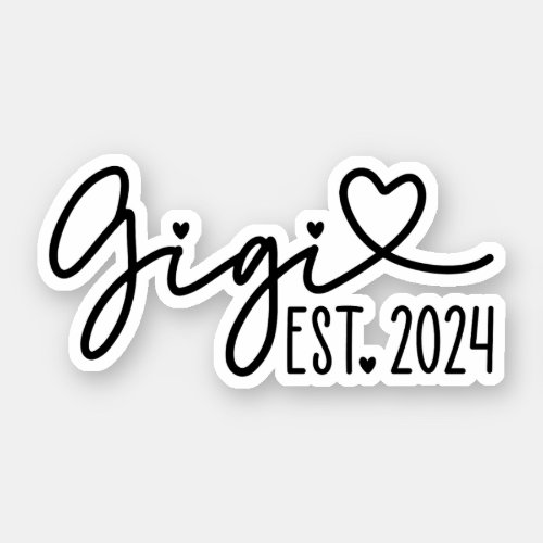 Gigi Est 2024 New Grandmother Grandma Sticker