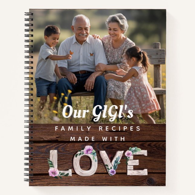 Gigi Family Recipes - Add Photo and Text Notebook (Front)