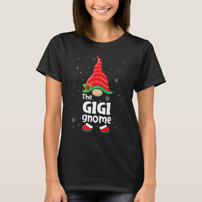 Gigi Gnome Matching Family Group Christmas Party P T-Shirt (Front)
