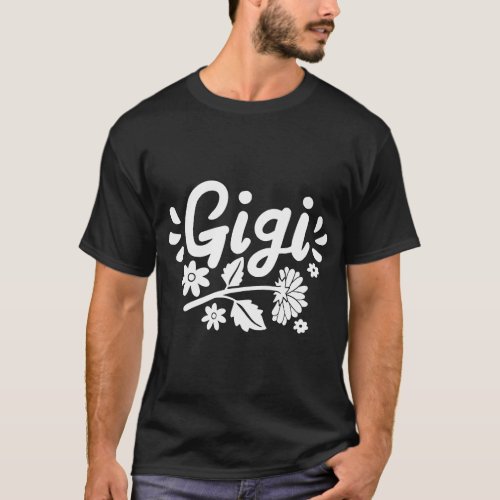 Gigi Grandma Grandmother  gift T_Shirt