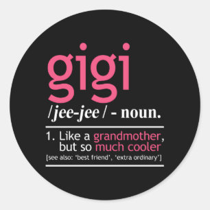Gigi Like A Grandmother But So Much Cooler Classic Round Sticker