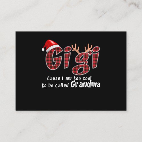 Gigi Lover  Gigi Cause I Am Too Cool Too Be Calle Business Card