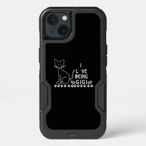 Gigi Lover  I Love Being A Gigi Love Cat iPhone 13 Case