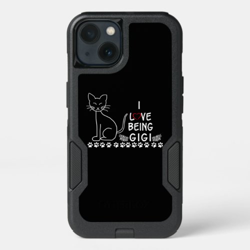 Gigi Lover  I Love Being A Gigi Love Cat iPhone 13 Case