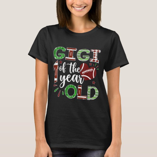 Gigi Of The 1 Year Old Football First Birthday Boy T-Shirt (Front)