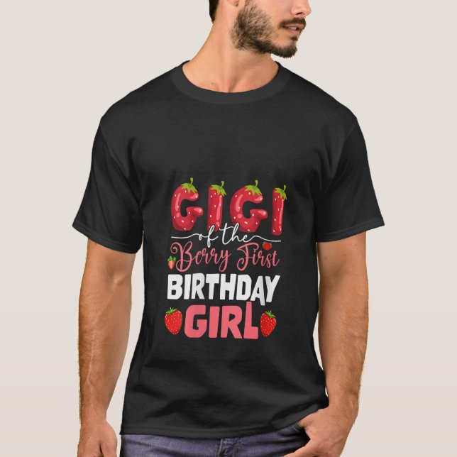 Gigi of The Berry First Birthday of Girl Strawberr T-Shirt (Front)