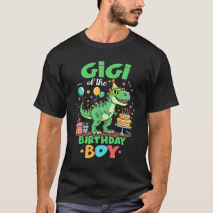 Gigi Of The Birthday Boy T Rex Dinosaur Family Par T-Shirt