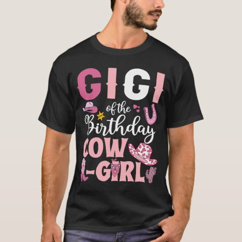 Gigi Of The Birthday Cowgirl Rodeo Party B day Gir T_Shirt