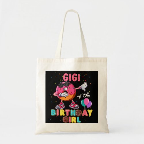 Gigi of the Birthday Girl Shirts Donut Dab Birthda Tote Bag