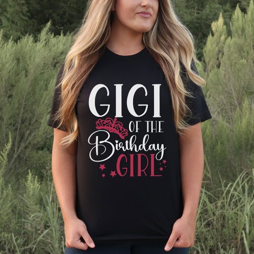 Gigi of the Birthday Girl Squad Custom Matching T_Shirt