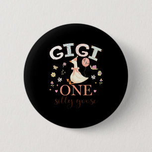 Gigi of the one silly goose 1st birthday girl button