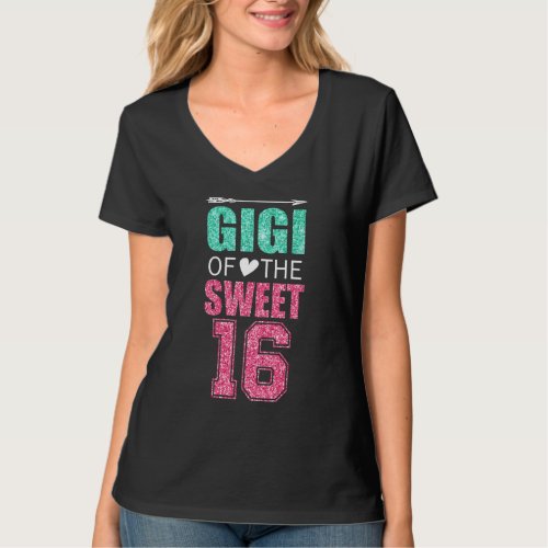 Gigi Of The Sweet 16 Matching Family 16th Birthday T-Shirt