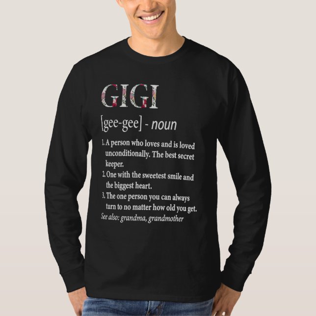 Gigi The Best Secret Keeper   Grandmother T-Shirt (Front)