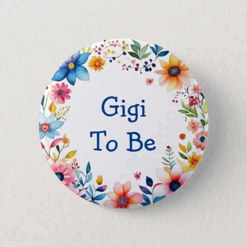 Gigi To Be Floral Pink and Blue Baby Shower Button