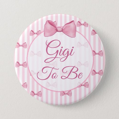 Gigi to be Pink Bow Baby Shower Button