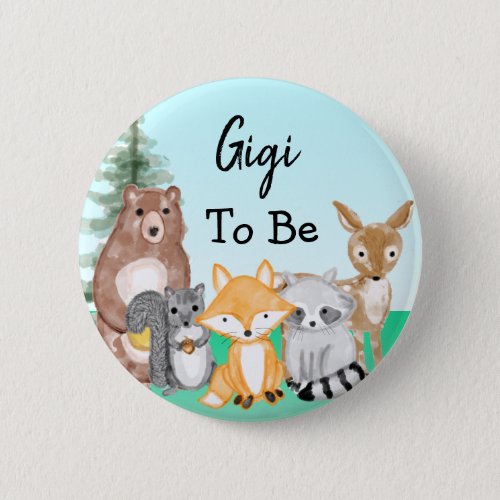 Gigi To Be Woodland Creatures Baby Shower Button