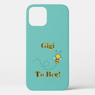 Gigi To Bee New Grandma Grandmother Gift Idea iPhone 12 Case