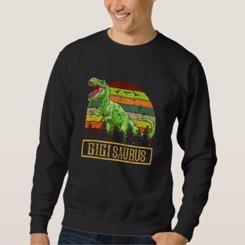 Gigisaurus Rex Dinosaur Gigi Saurus Family Matchin Sweatshirt