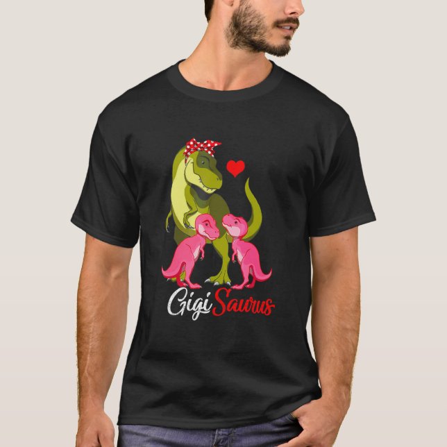 Gigisaurus  Rex Gigi Saurus Dinosaur T-Shirt (Front)