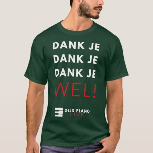 Gijs Piano LIVE Dank je wel  T_Shirt