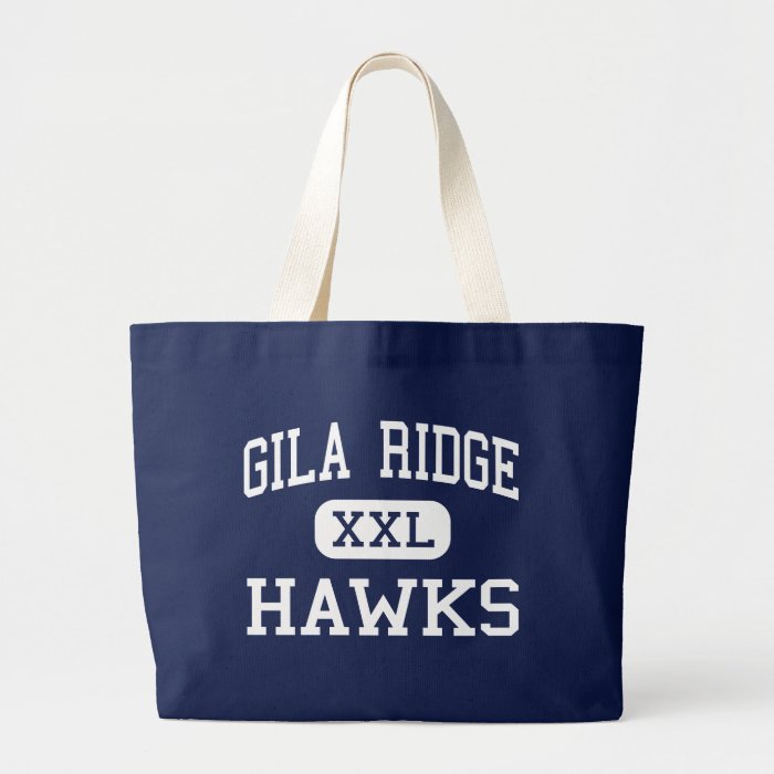 Gila Ridge   Hawks   High School   Yuma Arizona Bag