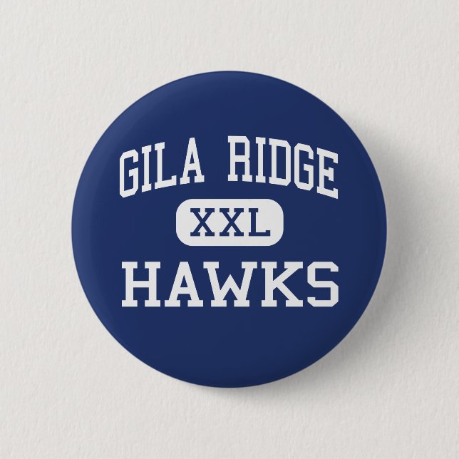 Gila Ridge - Hawks - High School - Yuma Arizona Pinback Button (Front)
