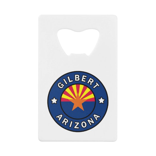 Gilbert Arizona Credit Card Bottle Opener (Front)
