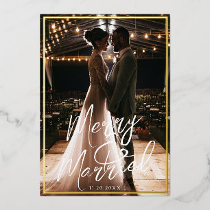 Gilded Frame Merry and Married Calligraphy Photo Foil Holiday Card