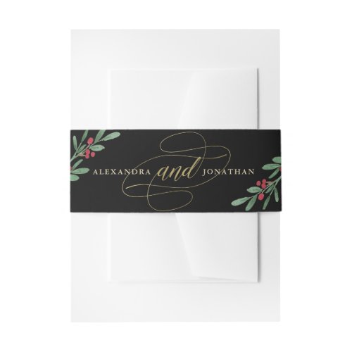 Gilded Greenery on Black  Christmas Wedding Invitation Belly Band